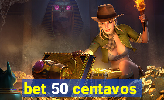 bet 50 centavos